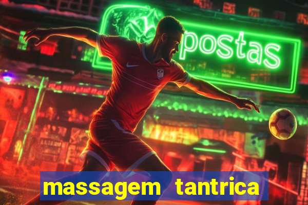 massagem tantrica em santos